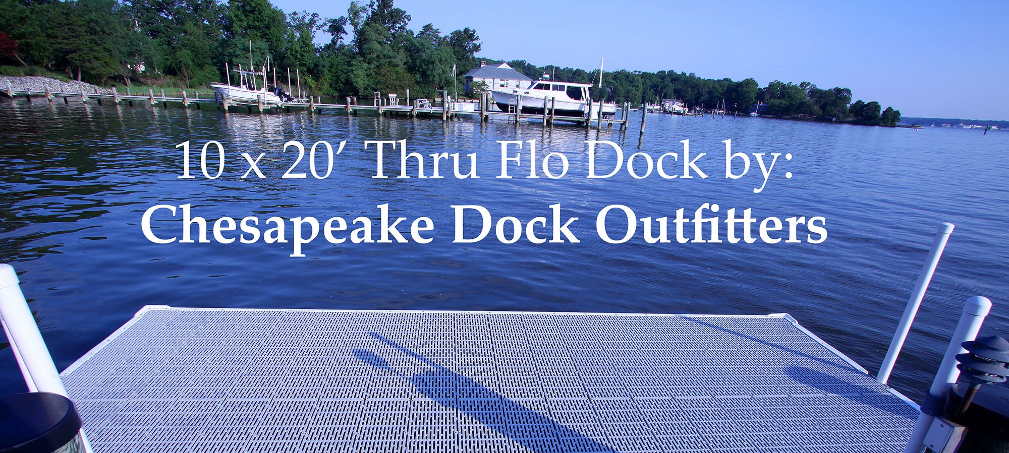 chesapeake dock outfitters custom floating docks annapolis md